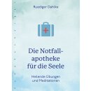 Dahlke, Rüdiger - Die Notfallapotheke für die...