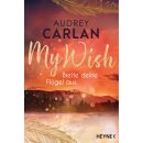 Carlan, Audrey - Die Wish-Reihe (1) My Wish - Breite...