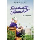 Thomas Stipsits - Eierkratz-Komplott - Ein Stinatz-Krimi...