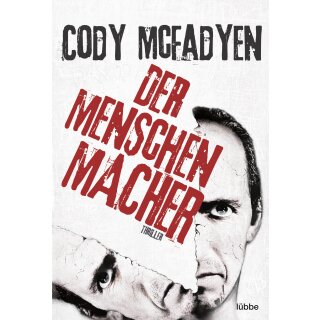 Mcfadyen, Cody -  Der Menschenmacher (TB)