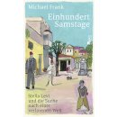 Frank, Michael -  Einhundert Samstage (HC)