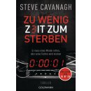 Cavanagh, Steve - Eddie-Flynn-Reihe (1) Zu wenig Zeit zum...