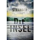 Goodwin, Sarah -  Stranded - Die Insel (TB)