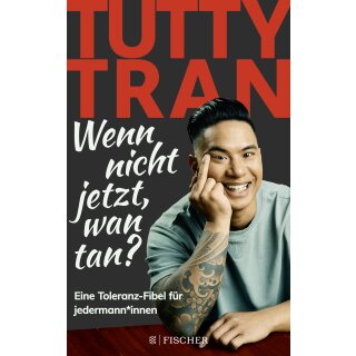 Tran, Tutty -  Wenn nicht jetzt, wan tan? (TB)