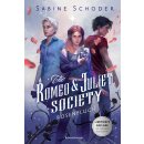 Schoder, Sabine - The Romeo & Juliet Society, Band 1:...