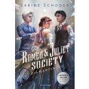 Schoder, Sabine - The Romeo & Juliet Society, Band 3:...