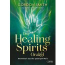 Smith, Gordon -  Das Healing Spirits Orakel