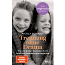 Schmidt, Nicola -  Trennung ohne Drama (HC)