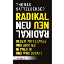 Sattelberger, Thomas -  Radikal neu (HC)