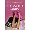 Hastings, Jessa - Magnolia Parks Universum (1) Magnolia Parks (TB)