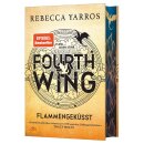Yarros, Rebecca - Flammengeküsst-Reihe (1) Fourth Wing – Flammengeküsst (HC) - Deluxe-Ausgabe mit atemberaubendem Farbschnitt