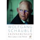 Schäuble, Wolfgang -  Erinnerungen - Mein Leben in...