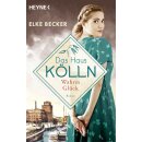 Becker, Elke - Die Kölln-Saga (3) Das Haus...