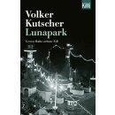Kutscher, Volker - Gereon Raths 6. Fall - Lunapark (TB)