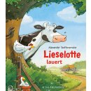 Kinderbuch S - Steffensmeier Alexander - Lieselotte...
