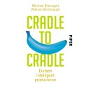 Braungart, Michael - Cradle to Cradle: Einfach...