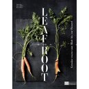 Kern, Esther - Leaf to Root: Gemüse essen vom Blatt...