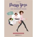Berlin, Coco - Pussy Yoga - Das Workout-Book: für...